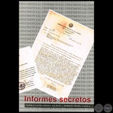 INFORMES SECRETOS - Autores: TEÓFILO JAVIER MEDINA VALIENTE / ROBERTO SIENRA ZAVALA - Año 2011